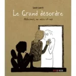 Le grand désordre