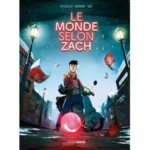 Le monde selon Zach