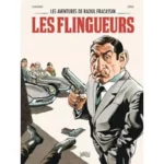 Les flingueurs les aventures de Raoul Fracassin